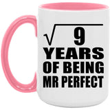 3rd Anniversary Square Root of 9 Years of Mr Perfect - 15oz Accent Mug Pink
