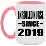 Enrolled Nurse Since 2019 - 15oz Accent Mug Pink