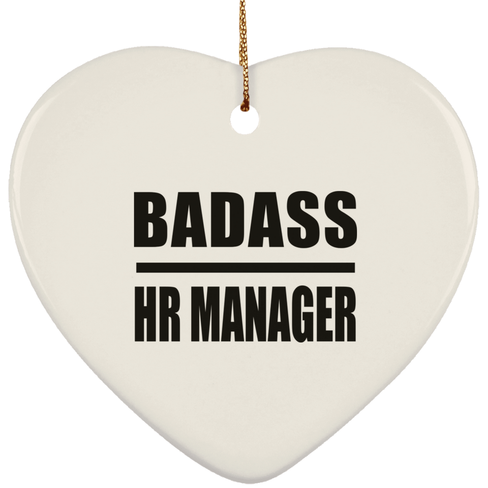 Badass HR Manager - Heart Ornament