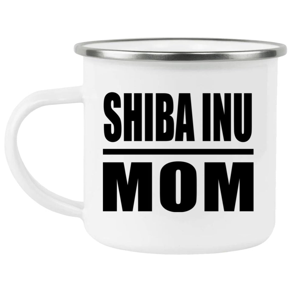 Shiba Inu Mom - 12oz Camping Mug