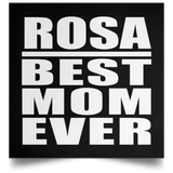 Rosa Best Mom Ever - Poster Square