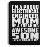 Proud Electrical Engineer Mom Of Awesome Son - Canvas Portrait