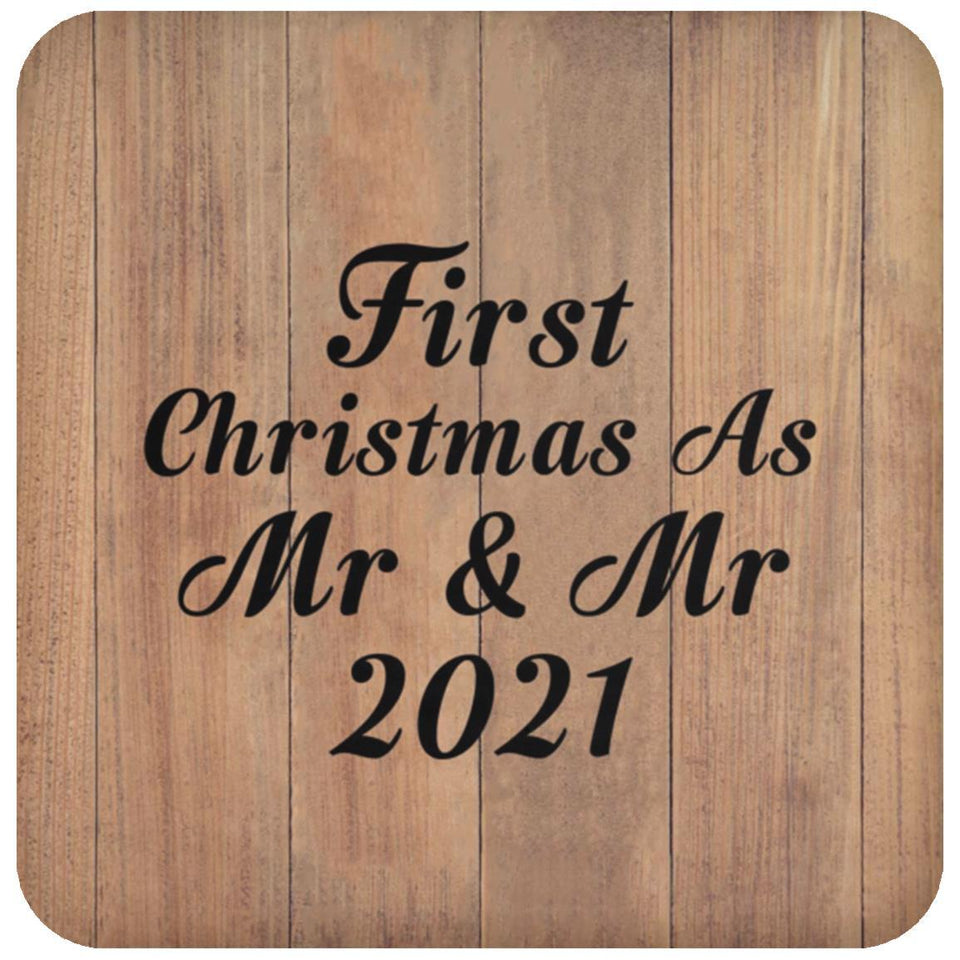First Christmas As Mr & Mr 2021 - Drink Coaster C