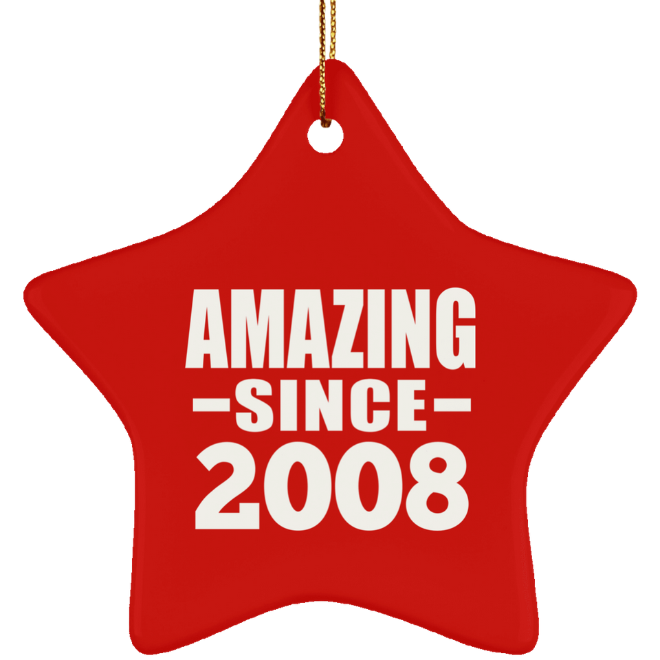 16th Birthday Amazing Since 2008 - Star Ornament