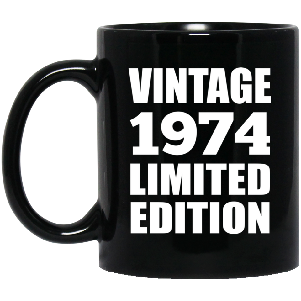 50th Birthday Vintage 1974 Limited Edition - 11oz Coffee Mug Black