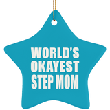 World's Okayest Step Mom - Star Ornament