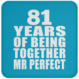 81st Anniversary 81 Years Of Being Mr Perfect - Drink Coaster