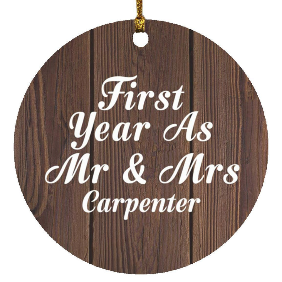 First Year As Mr & Mrs Carpenter - Circle Ornament D