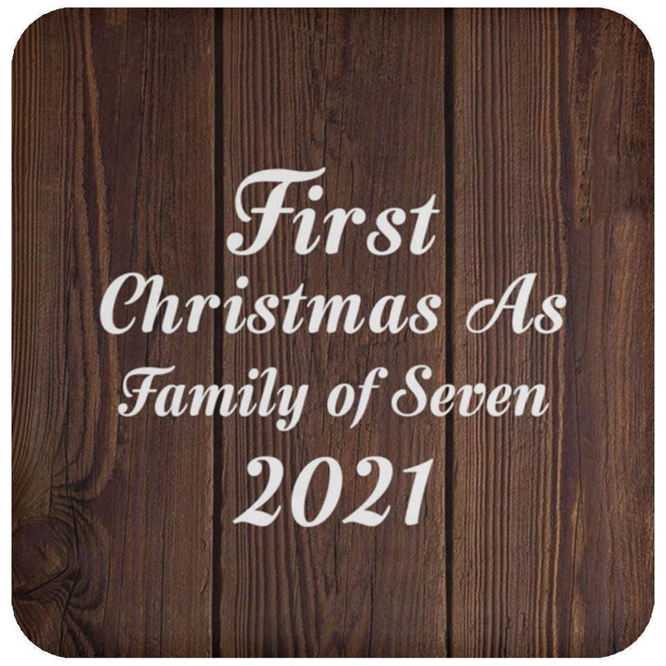 First Christmas As Family Of Seven 2021 - Drink Coaster D