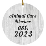Animal Care Worker Established Est. 2023 - Circle Ornament F