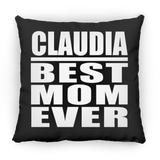 Claudia Best Mom Ever - Throw Pillow Black