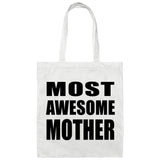 Most Awesome Mother - Tote Bag White