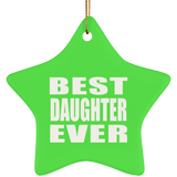 Best Daughter Ever - Star Ornament
