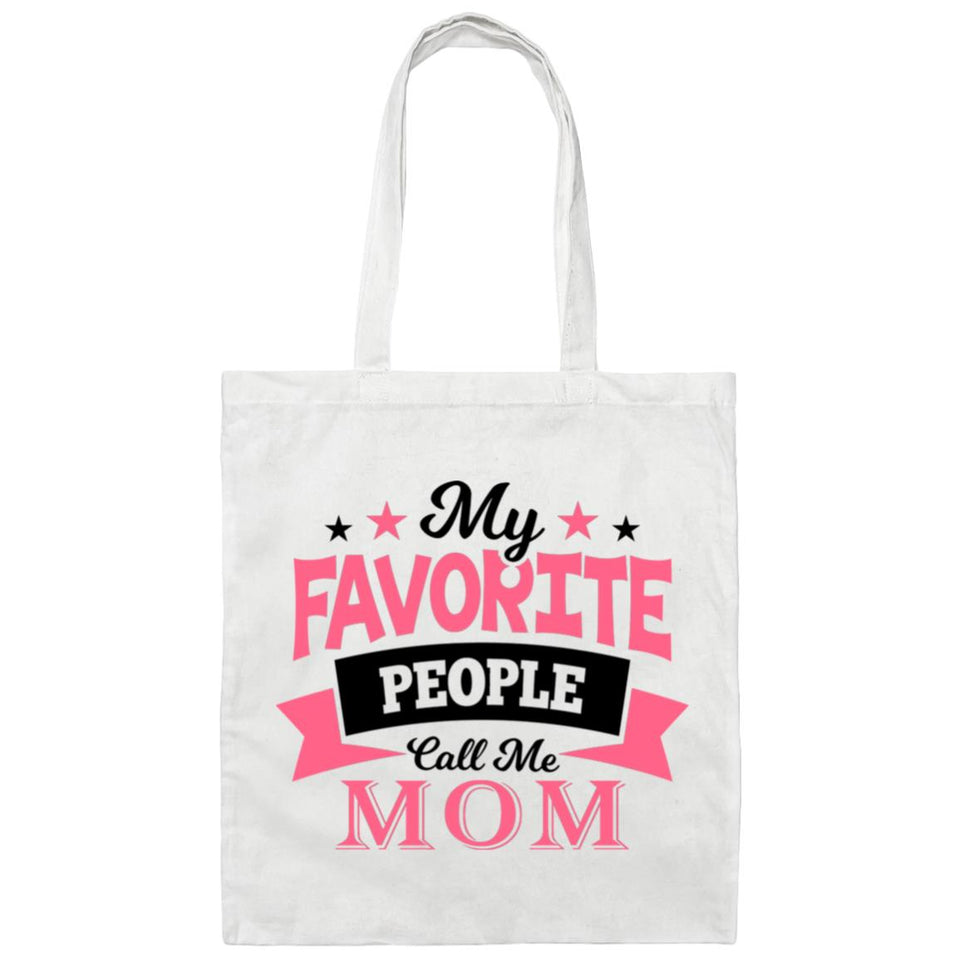 My Favorite People Call Me Mom - Tote Bag White