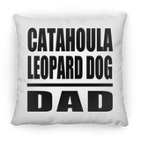 Catahoula Leopard Dog Dad - Throw Pillow