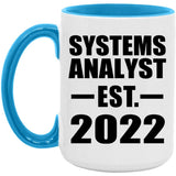 Systems Analyst Established EST. 2022 - 15oz Accent Mug Blue