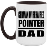 German Wirehaired Pointer Dad - 15oz Accent Mug Black