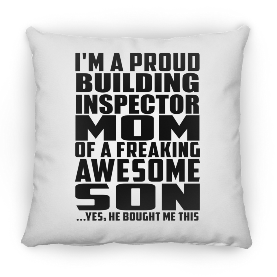 Proud Building Inspector Mom Of Awesome Son - Throw Pillow
