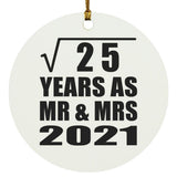 5th Anniversary Square Root of 25 Years As Mr & Mrs 2021 - Circle Ornament