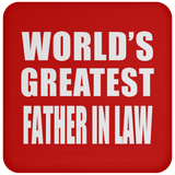 World's Greatest Father In Law - Drink Coaster