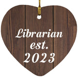 Librarian Established Est. 2023 - Heart Ornament D