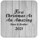 First Christmas As An Amazing Sister & Brother 2021 - Drink Coaster F