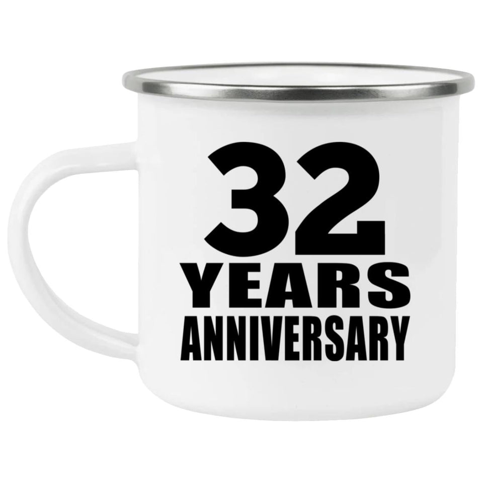 32nd Anniversary 32 Years - 12oz Camping Mug