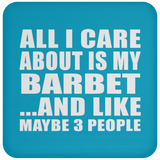 All I Care About Is My Barbet - Drink Coaster