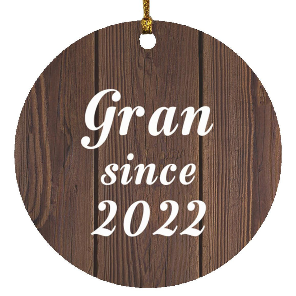 Gran Since 2022 - Circle Ornament D