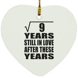 3rd Anniversary Square Root of 9 Years Still In Love - Heart Ornament
