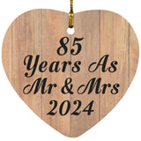 85 Years As Mr & Mrs 2024 - Heart Ornament C