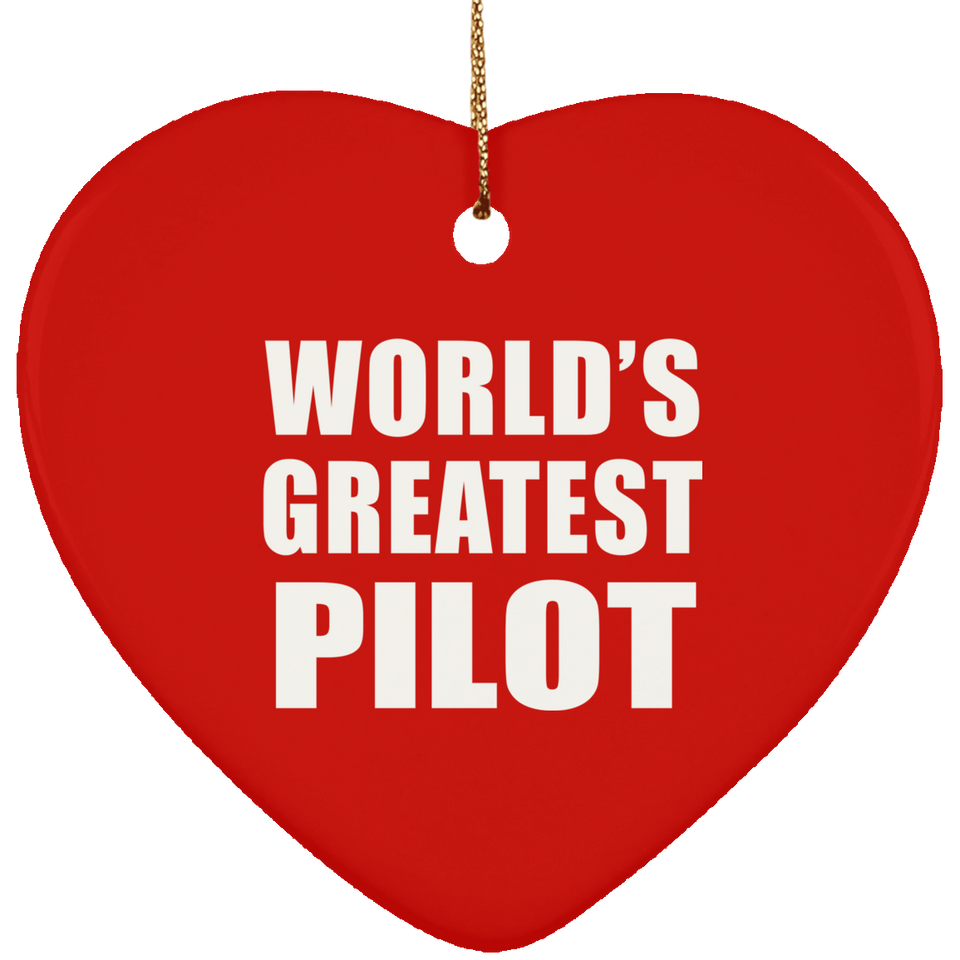 World's Greatest Pilot - Heart Ornament