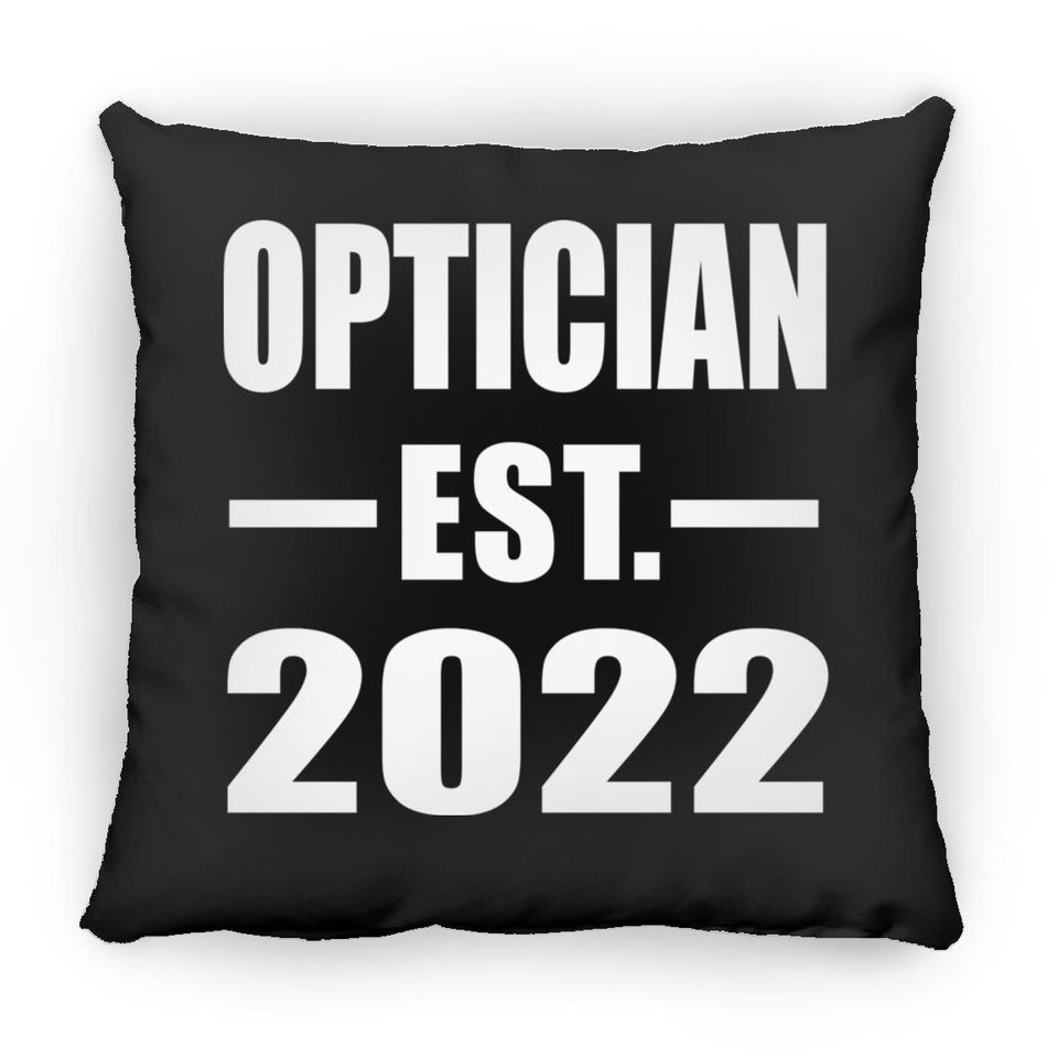 Optician Established EST. 2022 - Throw Pillow Black