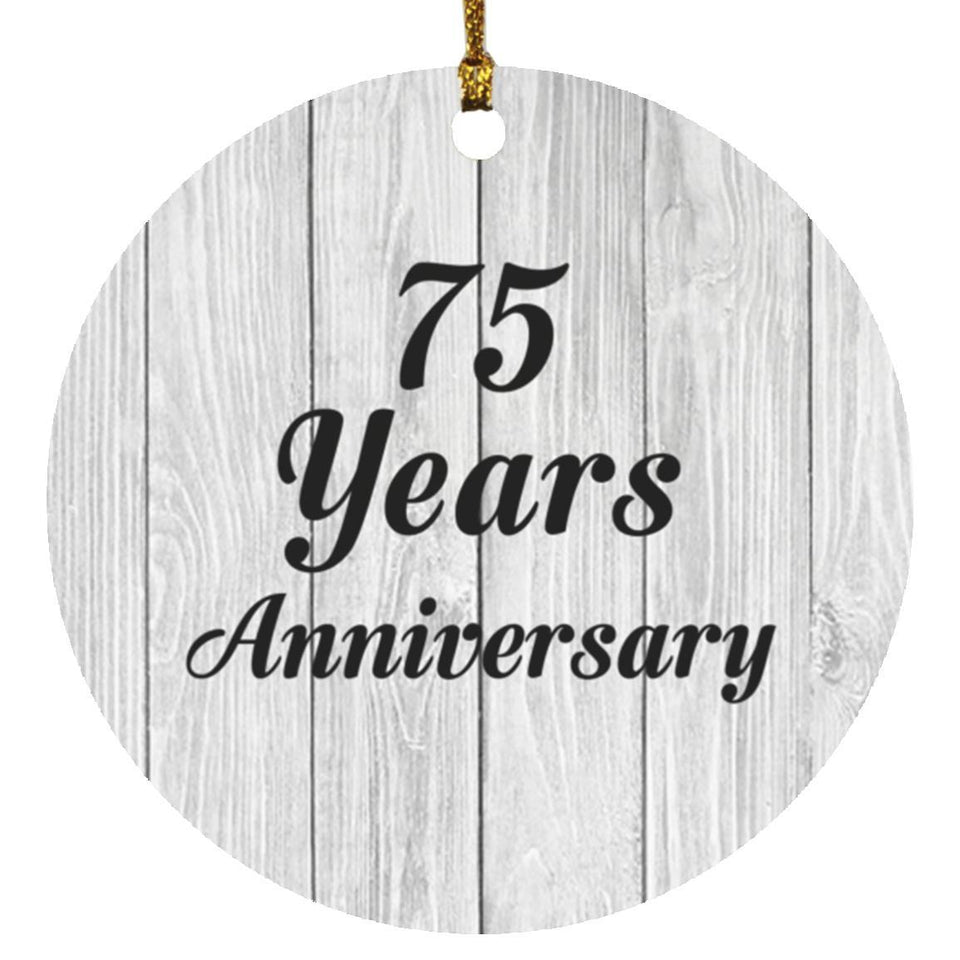 75th Anniversary 75 Years Anniversary - Circle Ornament F
