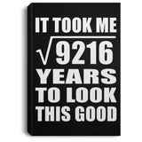 96th Birthday Took Square Root of 9216 Years To Look Good - Canvas Portrait