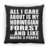 All I Care About Is My Norwegian Forest - Throw Pillow Black