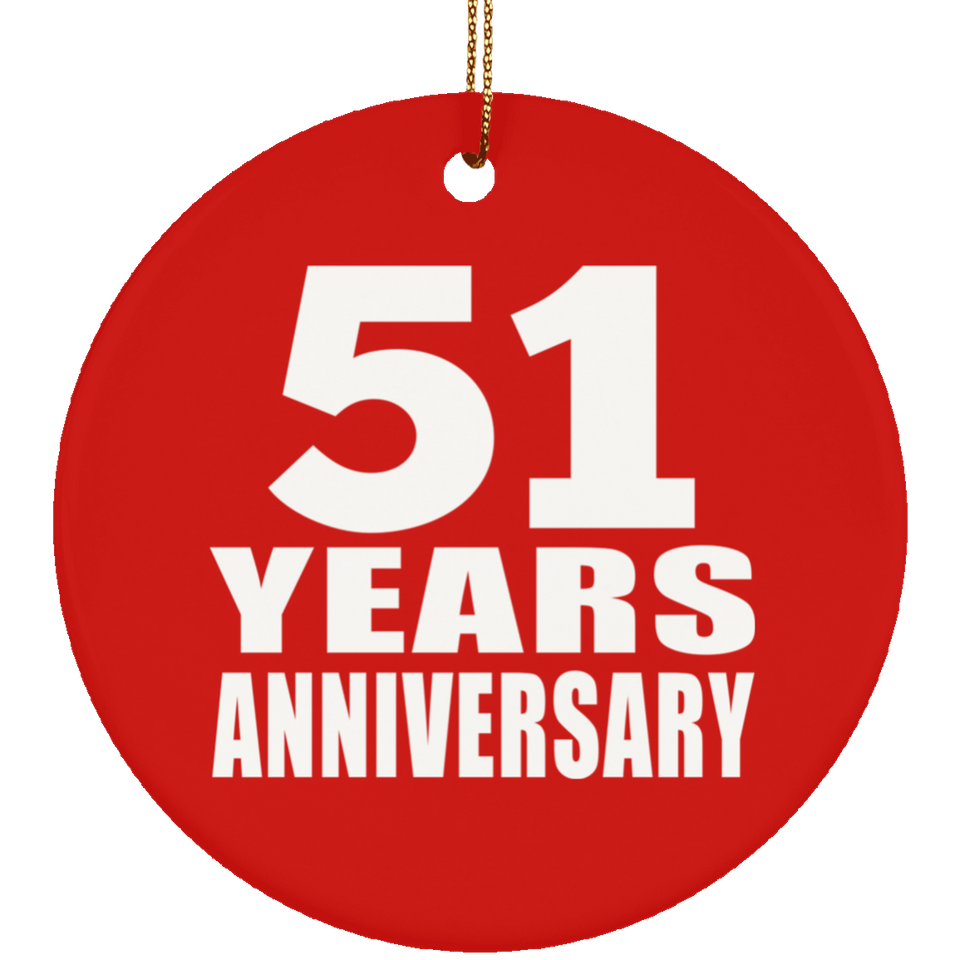 51st Anniversary 51 Years Anniversary - Circle Ornament