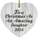 First Christmas As An Amazing Daughter 2024 - Heart Ornament F