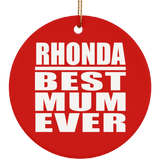 Rhonda Best Mum Ever - Circle Ornament