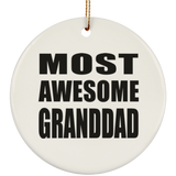 Most Awesome Granddad - Circle Ornament