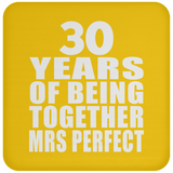 30th Anniversary 30 Years Of Being Mrs Perfect - Drink Coaster