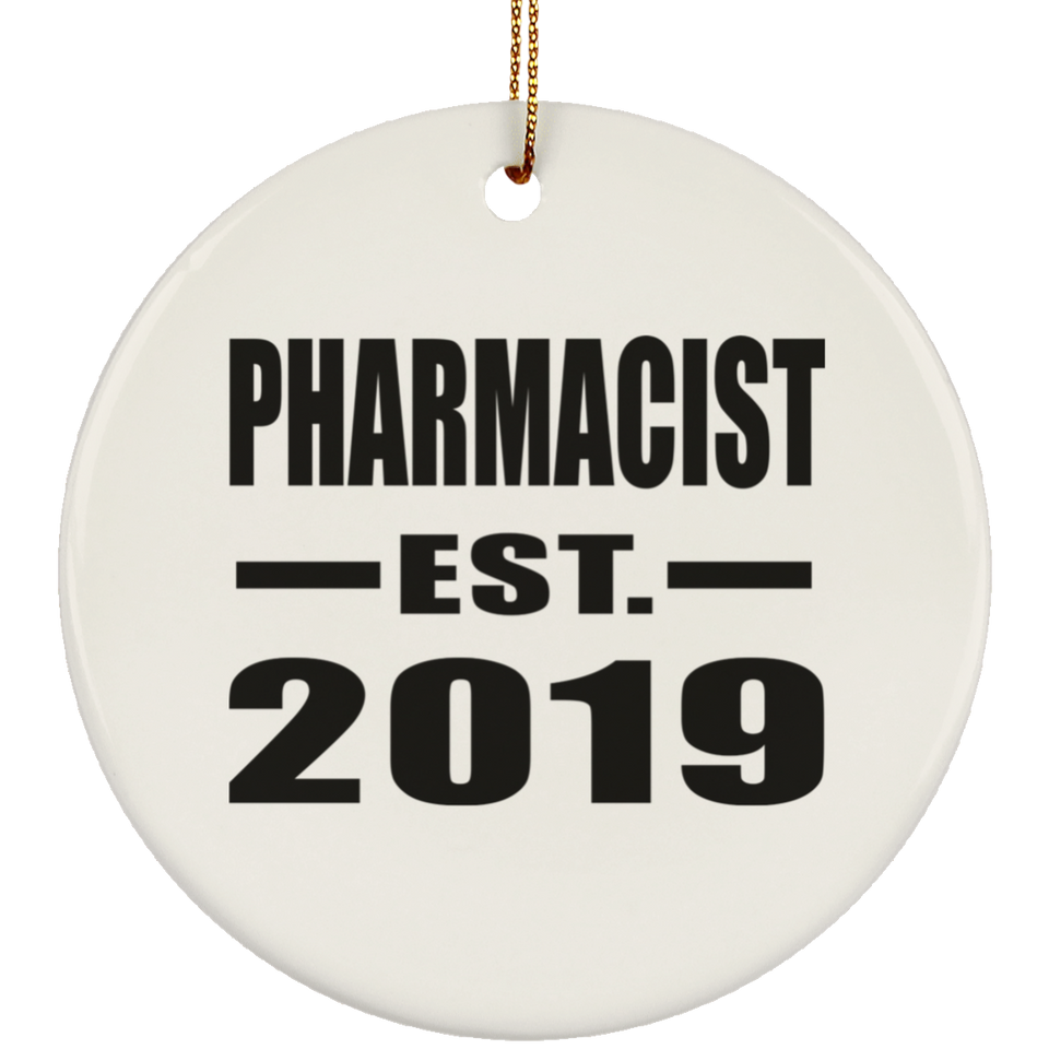 Pharmacist Established EST. 2019 - Circle Ornament