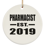 Pharmacist Established EST. 2019 - Circle Ornament