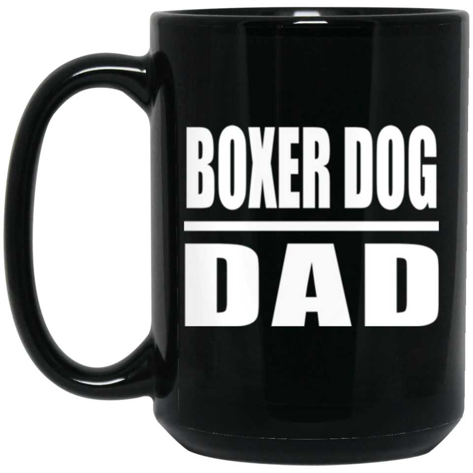 Boxer Dog Dad - 15oz Coffee Mug Black