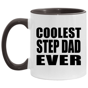 Coolest Step Dad Ever - 11oz Accent Mug Black