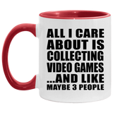 All I Care About Is Collecting Video Games - 11oz Accent Mug Red