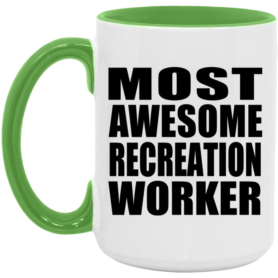 Most Awesome Recreation Worker - 15oz Accent Mug Green