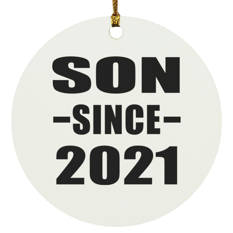 Son Since 2021 - Circle Ornament