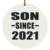 Son Since 2021 - Circle Ornament