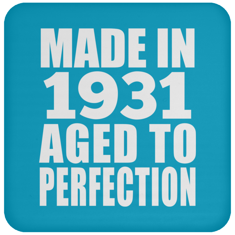 93rd Birthday Made In 1931 Aged to Perfection - Drink Coaster